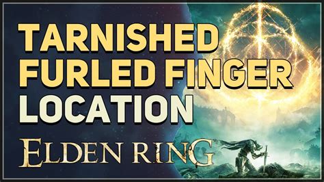 tarnished furled finger location